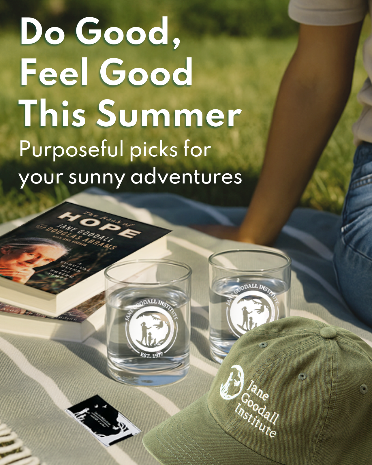 Purposeful picks for your sunny adventures. Do good, feel good this summer.